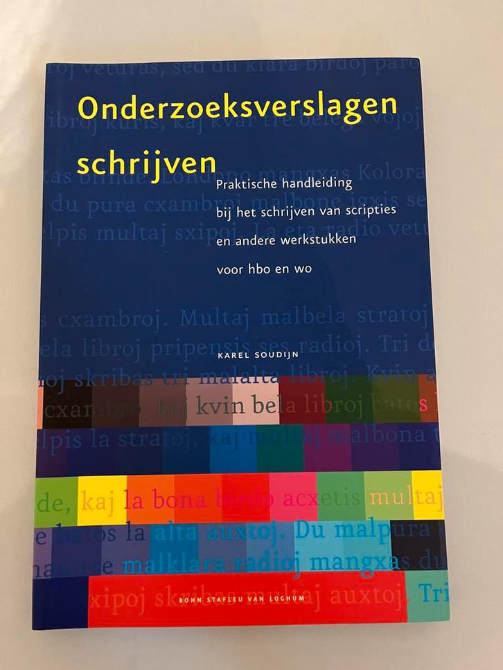 Onderzoeksverslagen Schrijven - Karel Soudijn, Boeken, Studieboeken en Cursussen, Gelezen, HBO, Gamma, Ophalen of Verzenden