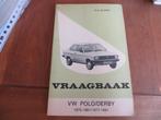 Vraagbaak Volkswagen Polo, Volkswagen Derby 1975-1981 mooi!, Ophalen of Verzenden