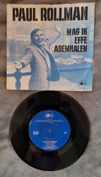 Paul Rollman - Mag Ik Effe Ademhalen, Gebruikt, 7 inch, Single, Ophalen of Verzenden