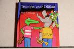 Kikker Trompet voor Olifant / Max Velthuijs , Boeken, Fictie algemeen, Jongen of Meisje, Ophalen of Verzenden, Zo goed als nieuw