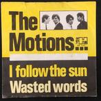 Vinyl 7" Singel Motions - I Follow The Sun / Wasted Words, Gebruikt, 7 inch, Single, Ophalen of Verzenden
