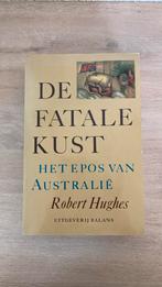 De fatale kust - Robert Hughes, Boeken, Ophalen of Verzenden, Gelezen