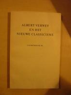 J. Kamerbeek - Albert Verwey nieuwe classicisme, Ophalen of Verzenden, Zo goed als nieuw