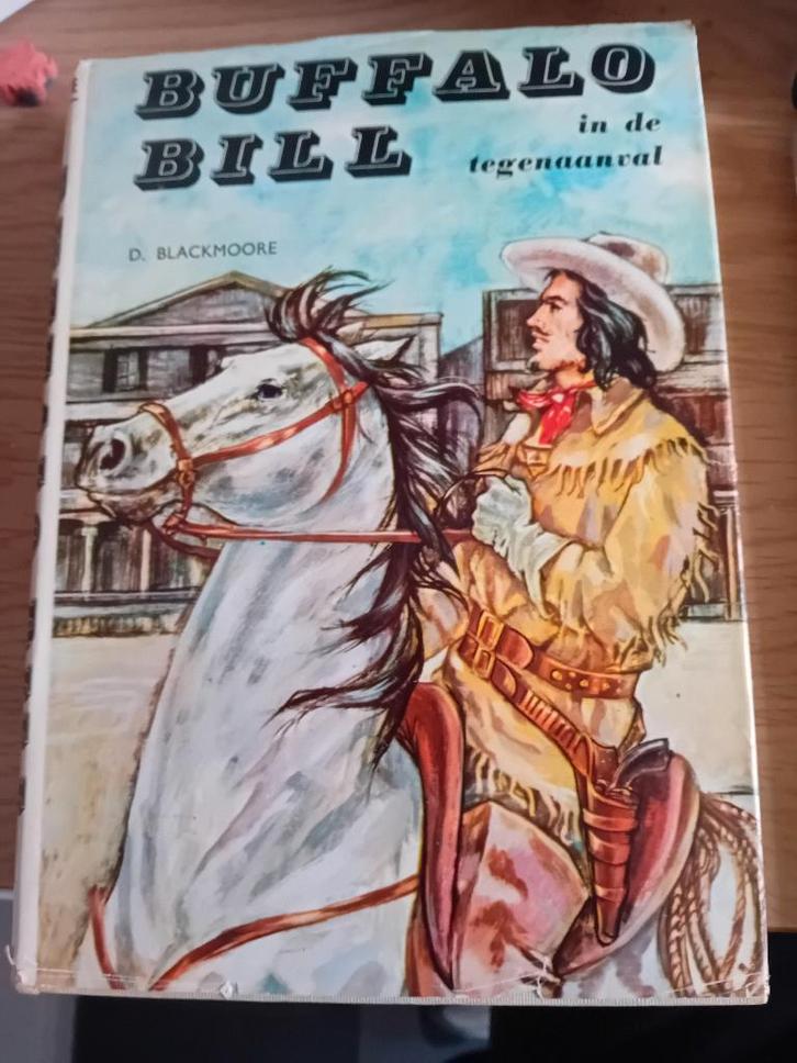 Buffalo Bill in de tegenaanval van D. Blackmoore, Boeken, Avontuur en Actie, Gelezen, Ophalen