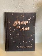 Nederlandstalig dik kookboek Pimp my Rice - Nisha Katona, Nieuw, Ophalen of Verzenden, Gezond koken, Tapas, Hapjes en Dim Sum