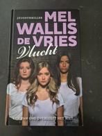 Mel Wallis de Vries - Vlucht, Ophalen of Verzenden, Zo goed als nieuw, Mel Wallis de Vries