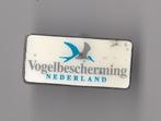 Vogelbescherming Nederland Vogel pin, Verzamelen, Verzenden