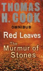 Thomas H. Cook - Omnibus: Red Leaves & The Murmur of Stones, Ophalen of Verzenden, Zo goed als nieuw, Europa overig
