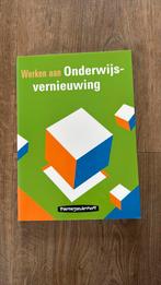 Carla de Laat - Werken aan onderwijs-vernieuwing, Ophalen of Verzenden, Zo goed als nieuw, Carla de Laat; P. Teune; D. de Boer