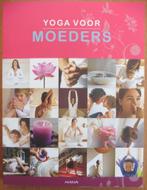 Yoga voor moeders – Saskia Onck, Instructieboek, Ophalen of Verzenden, Meditatie of Yoga, Zo goed als nieuw