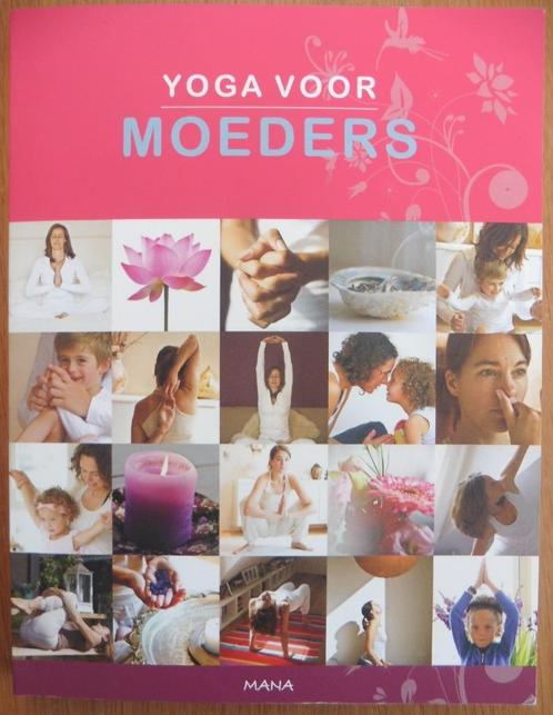 Yoga voor moeders – Saskia Onck, Boeken, Esoterie en Spiritualiteit, Zo goed als nieuw, Instructieboek, Meditatie of Yoga, Ophalen of Verzenden