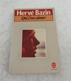 Qui j'ose aimer  Hervé Bazin  Roman  uit 1988, Gelezen, Hervé Bazin, Ophalen of Verzenden