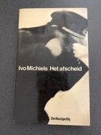 Ivo Michiels - Het Afscheid, Boeken, Ophalen of Verzenden, Gelezen, Nederland
