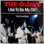 the O'Jays: Use ta be my girl., Ophalen of Verzenden, Gebruikt, Pop