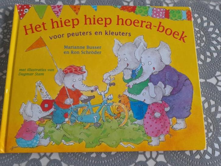 marianne busser en ron schroder - het hiep hiep hoera boek, Boeken, Kinderboeken | Baby's en Peuters, Gelezen, Ophalen of Verzenden