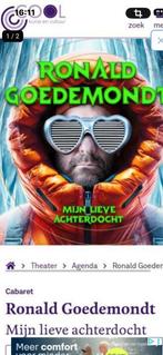 Gezocht 2 kaartjes Ronald Goedemond MAASTRICHT, Tickets en Kaartjes, Evenementen en Festivals, Twee personen
