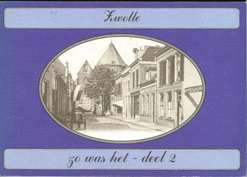 Zwolle - zo was het - deel 2 Slingenberg Boekproducties Hoog beschikbaar voor biedingen
