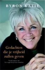 Gedachten die je vrijheid zullen geven (Byron Katie), Boeken, Ophalen of Verzenden, Zo goed als nieuw, Overige onderwerpen, Achtergrond en Informatie