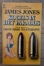 James Jones - Kogels in het paradijs, Ophalen of Verzenden, Zo goed als nieuw, James Jones