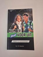 Kom er maar voor uit - Ds. W. Visscher, Boeken, Ophalen of Verzenden, Gelezen, Ds. W. Visscher, Christendom | Protestants