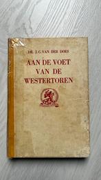 Aan de voet van de westertoren, Antiek en Kunst, Antiek | Boeken en Bijbels, Ophalen of Verzenden, J.C. Van der Roos