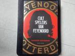 Cultspelers van Feyenoord, Ophalen of Verzenden, Nieuw, Feyenoord, Boek of Tijdschrift