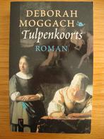 Tulpenkoorts -Deborah Moggach, Ophalen, Zo goed als nieuw, Deborah Moggach