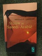 Vrouw in Saudi-Arabie ; door Meghan D. Jakobsen, Ophalen of Verzenden, Gelezen, Meghan D. Jakobsen, Azië