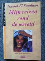 Mijn reizen rond de Wereld; door Nawal El Saadawi, Boeken, Afrika, Ophalen of Verzenden, Zo goed als nieuw, Nawal El Saadawi