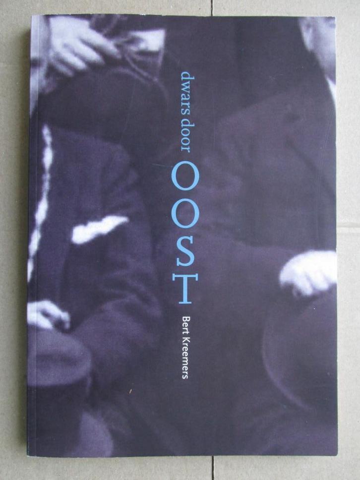 Oost (Oorlog Eijsden): haat en wraak in een dorpsgemeenschap, Boeken, Oorlog en Militair, Tweede Wereldoorlog, Ophalen of Verzenden