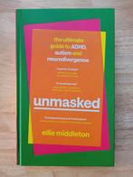 Unmasked - Ellie Middleton (autism, ADHD, neurodivergence), Boeken, Ophalen of Verzenden, Zo goed als nieuw