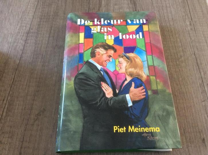Piet Meinema - De kleur van glas in lood, Boeken, Romans, Gelezen, Ophalen of Verzenden