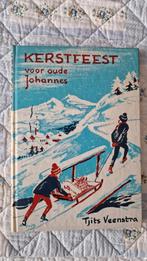 Kerstfeest voor oude Johannes - Tjits Veenstra, Ophalen of Verzenden, Gelezen, Tjits Veenstra, Fictie algemeen