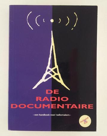 Zindel, Udo - De Radiodocumentaire / Een handboek voor radio beschikbaar voor biedingen