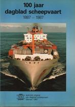 Boek: 100 jaar Dag blad Scheepvaart 1887-1987, Ophalen of Verzenden, Zo goed als nieuw, Boek of Tijdschrift