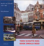 Toen Schutte nog door Zwolle reed bussen 1935 1985 Aprilis, Ophalen of Verzenden, Nieuw, Bus