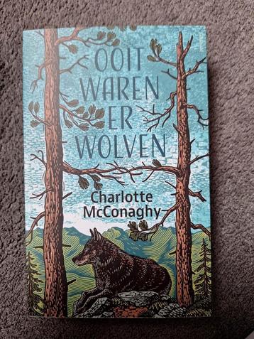 Boek: Charlotte McConaghy - Ooit waren er wolven beschikbaar voor biedingen