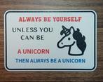 Spreukenbordje "Always be a Unicorn", Ophalen of Verzenden, Nieuw
