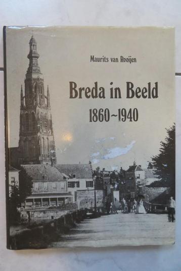 Breda in Beeld, 1860-1940 beschikbaar voor biedingen