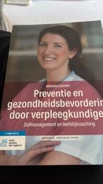 Preventie en gezondheidsbevordering door verpleegkundigen, Ophalen of Verzenden, Zo goed als nieuw, Barbara Sassen