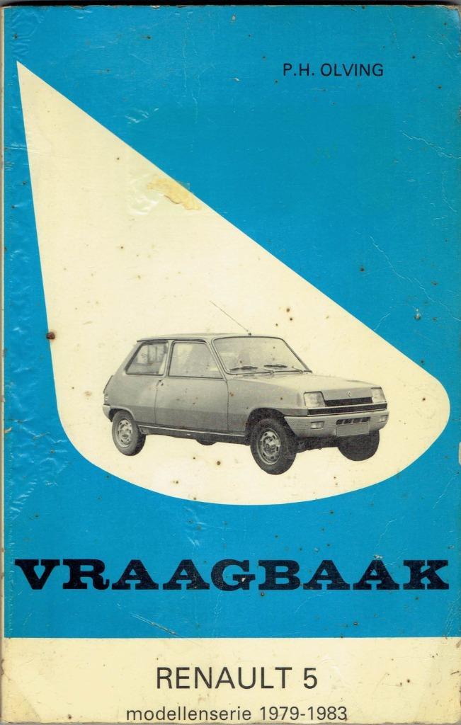 Vraagbaak Renault 5 1979-1983, Auto diversen, Handleidingen en Instructieboekjes, Ophalen of Verzenden