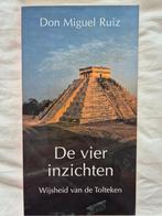 De vier inzichten - Don Miguel Ruiz, Boeken, Gelezen, Spiritualiteit algemeen, Ophalen of Verzenden, Achtergrond en Informatie