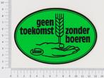 Sticker - Geen toekomst zonder boeren, Verzamelen, Stickers, Overige typen, Ophalen of Verzenden, Zo goed als nieuw