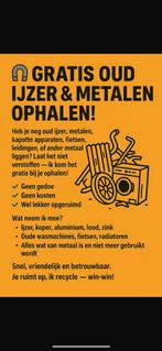 Gezocht oudijzer en metalen, Doe-het-zelf en Verbouw, Metalen, Ophalen, Gebruikt