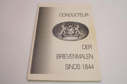 De Spoorwegpostdienst — Conducteur der Brievenmalen [1844+], Verzamelen, Spoorwegen en Tramwegen, Gebruikt, Trein, Boek of Tijdschrift