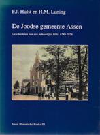 F J Hulst & H M Luning: De Joodse Gemeente ASSEN, Ophalen of Verzenden, 20e eeuw of later, Gelezen