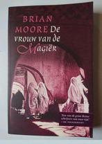 De vrouw van de magiër/Brian Moore, Ophalen of Verzenden, Zo goed als nieuw, Brian Moore, Nederland
