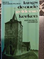 Langs de oude Gelderse kerken, Ophalen of Verzenden, Gelezen, Kees van der Ploeg, Gelderland