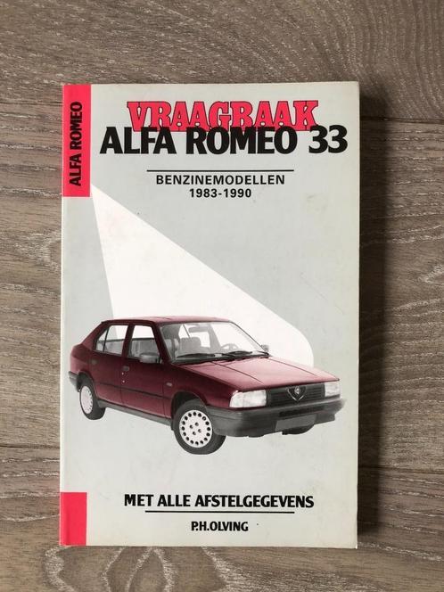 Vraagbaak Alfa Romeo 33 Benzinemodellen 1983-1990, Auto diversen, Handleidingen en Instructieboekjes, Ophalen of Verzenden