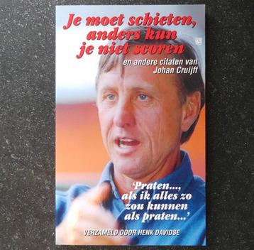 Je moet schieten, anders kun je niet scoren - Johan Cruijff beschikbaar voor biedingen